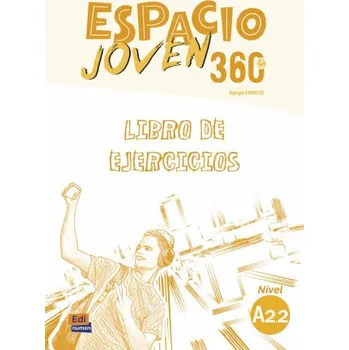 Španělský jazyk Espacio joven 360 A2.2 - Libro de ejercicios