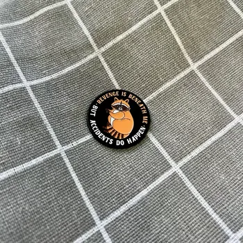 Mýval - Revenge is beneath me, but accidents do happen / Pomsta je pod mou úroveň, ale nehody se stávají