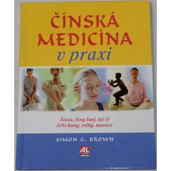 Brown Simon G. - Čínská medicína v praxi