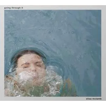 Zahraniční hudba CD Eliza Mclamb: Going Through It 2024