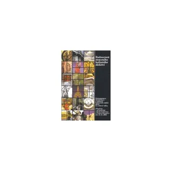 Budoucnost ztraceného kulturního dědictví