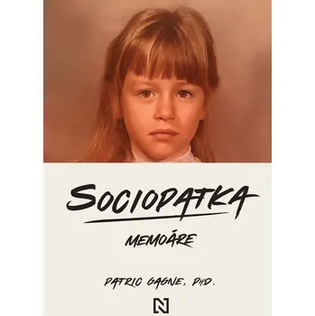 Literární biografie Sociopatka: Memoáre - Patric Gagne [SK] (2025, brožovaná)