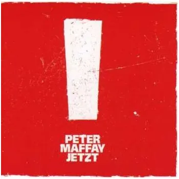 Hudba CD Peter Maffay: Jetzt ! 2019
