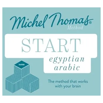 Start Egyptian Arabic New Edition (Learn Arabic with the Michel Thomas Method) - Jane Wightwick