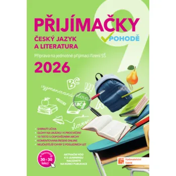 Český jazyk Přijímačky v pohodě 9: Český jazyk a literatura + e-learning 2026 - Nakladatelství Taktik (2025, brožovaná)