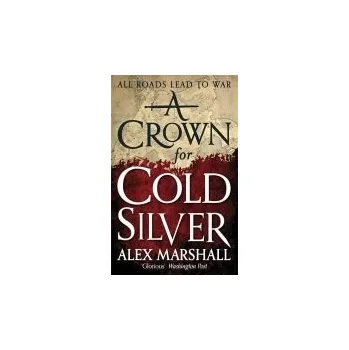 Cizí jazyk Crown for Cold Silver - Marshall, Alex