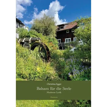 Balsam für die Seele - Egger, Christina