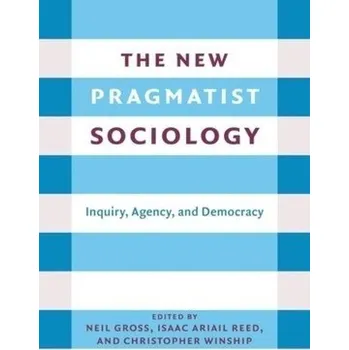 Cizojazyčná kniha New Pragmatist Sociology