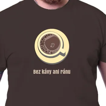 Tričko Jídlo a káva | Pánské tričko Bez kávy ani ránu