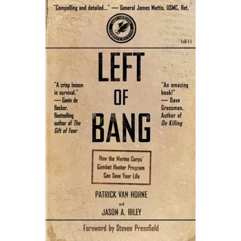 Left of Bang - Steven Pressfield