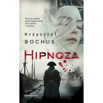 Hipnoza - Krzysztof Bochus