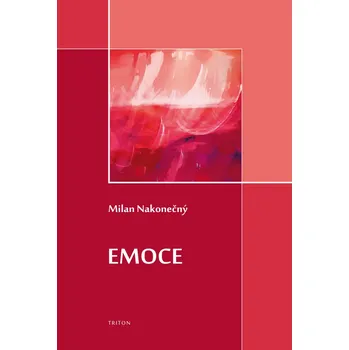 Učebnice Emoce - Milan Nakonečný
