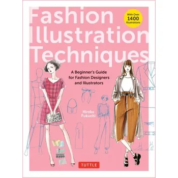 Cizojazyčná kniha Fashion Illustration Techniques - Fukuchi, Hiroko