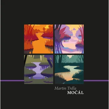 Močál - Trdla Martin
