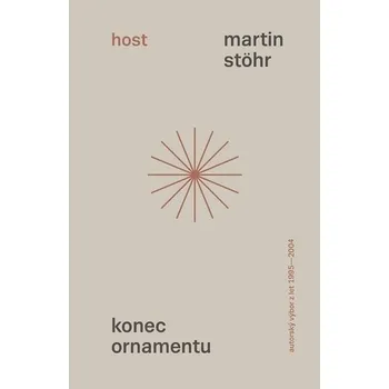 Poezie Konec ornamentu - Martin Stöhr