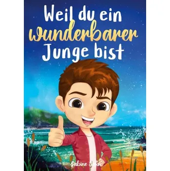 Weil du ein wunderbarer Junge bist (Brožovaná)