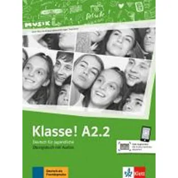 Německý jazyk Klasse! A2.2 - Übungsbuch mit Audios online