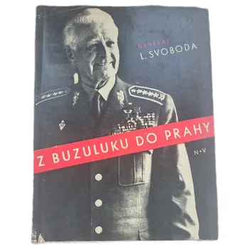 Z Buzuluku do Prahy - ANTIKVARIÁT (Ludvík Svoboda)