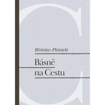 Básně na Cestu - Pletnicki Bretislav