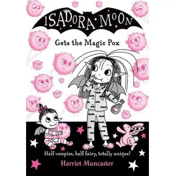 Cizí jazyk Isadora Moon gets the Magic Pox (Brožovaná)