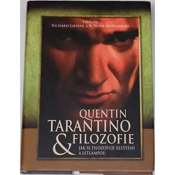 Literární biografie Greene, Mohammad - Quentin Tarantino & Filozofie