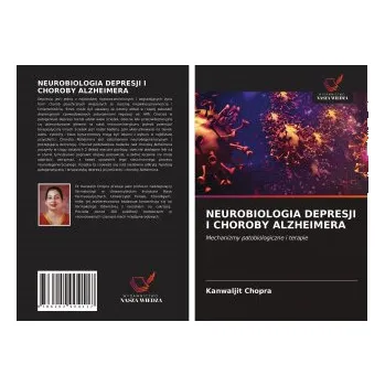NEUROBIOLOGIA DEPRESJI I CHOROBY ALZHEIMERA (PL)