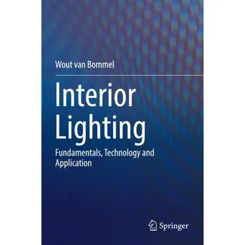 Umění Interior Lighting – Wout Van Bommel (EN)