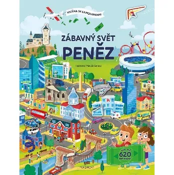 První čtění Knížka se samolepkami - Zábavný svět peněz - Joli Hannah