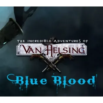 Počítačová hra The Incredible Adventures of Van Helsing - Blue Blood DLC