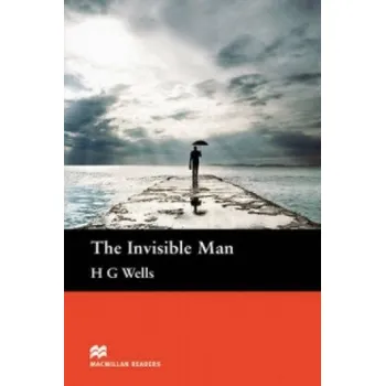 Macmillan Readers Invisible Man The Pre-Intermediate Reader Without CD – Wells Herbert George (EN)
