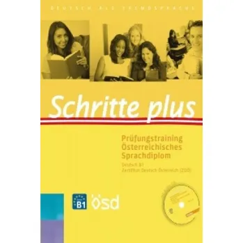 Německý jazyk Schritte plus. Prüfungstraining Österreichisches Sprachdiplom Deutsch B1 ZDÖ (DE)