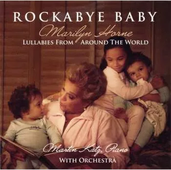 Zahraniční hudba CD Marilyn Horne: Rockabye Baby: Lullabies From Around The World 2005