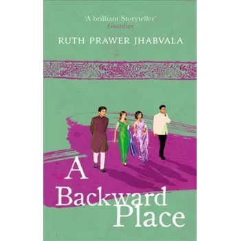 Backward Place – Ruth Prawer Jhabvala (EN)