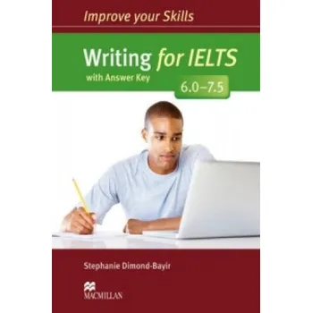 Kniha Improve Your Writing Skills For IELTS 6- – Stephanie Dimond-Bayir (EN)