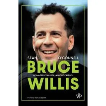 Literární biografie Bruce Willis - Sean O''Connel