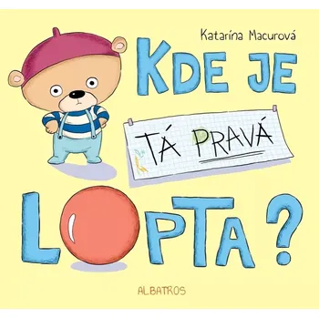 Cizojazyčná kniha Kde je tá pravá lopta? (Macurová Katarína, 2023)