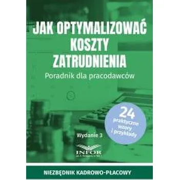 Jak optymalizować koszty zatrudnienia w.3 - praca zbiorowa
