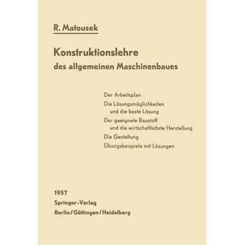 Konstruktionslehre des allgemeinen Maschinenbaues - Kantor, Ida; Matousek, Jiri; Samal, Robert
