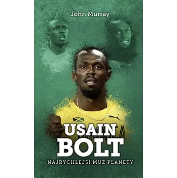 Cizojazyčná kniha Usain Bolt: najrýchlejší muž planéty (Murray John, 2023)