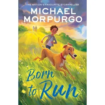 Kniha Born to Run - Michael Morpurgo [EN] (2023, Brožovaná, HarperCollins Publishers)