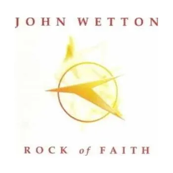 Zahraniční hudba CD John Wetton: Rock Of Faith 2025