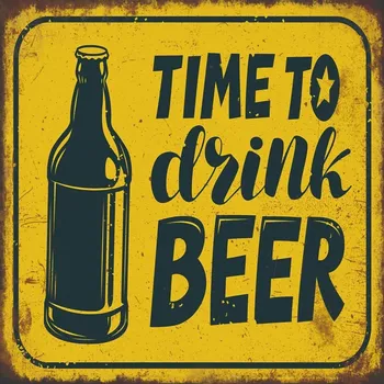 Plechová cedule Cedule 30cm x 30cm Time To Drink Beer