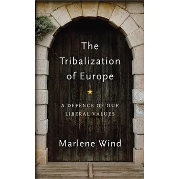 Tribalization of Europe - Wind, Marlene