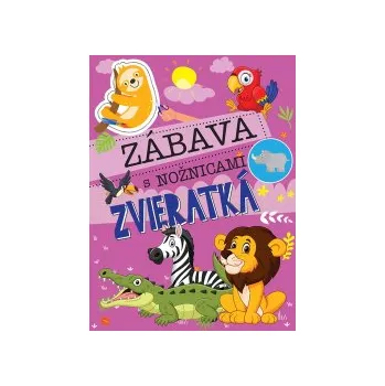 Zábava s nožnicami Zvieratká