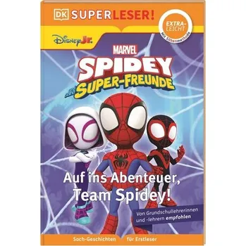 První čtění SUPERLESER! Marvel Spidey und seine Super-Freunde Auf ins Abenteuer, Team Spidey! - Hallam, Frankie