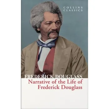 Narrative of the Life of Frederick Douglass - Douglass, Frederick [EN] (2020, Brožovaná, HarperCollins Publishers)