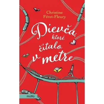 Cizojazyčná kniha Dievča, ktoré čítalo v metre (Féret-Fleury Christine, 2023)