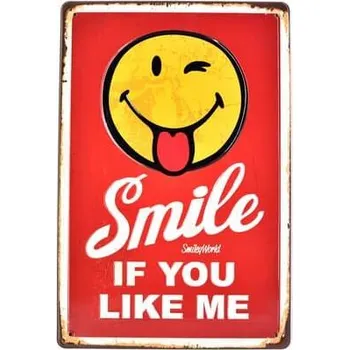 Plechová cedule Cedule Smile If You Like My