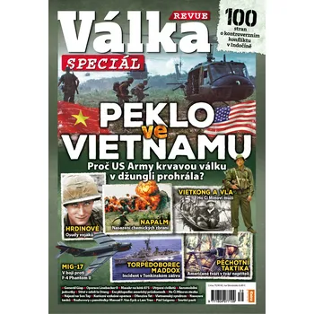 Časopis Válka Revue speciál - Peklo ve Vietnamu (č. 39)