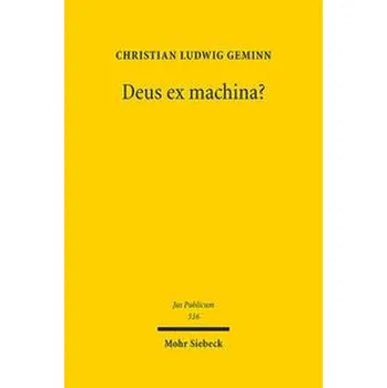 Deus ex machina? - Geminn, Christian Ludwig
